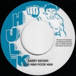 Rich Man Poor Man / Rich Man Dub - Barry Brown
