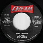 Rise Dem Up / Dreams - Capleton / Amani