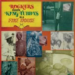 Rockers Meets King Tubbys In A Fire House - Augustus Pablo And King Tubbys