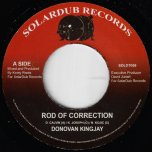 Rod Of Correction / Dub - Donovan Kingjay