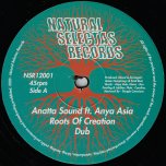 Roots Of Creation / Dub / Horns Of Creation / Flutes Of Creation - Anatta Sound Feat Anya Asia