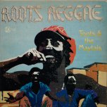 Roots Reggae - Toots And The Maytals