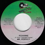 Roxane / Fight For Your Rights  - Mr Perfect / Candy Man 