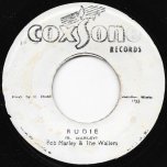Rudie / Rudie Part Two - Bob Marley And The Wailers / Wailers And Studio 1 Band