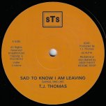 Sad To Know I Am Leaving / Ver - TJ Thomas