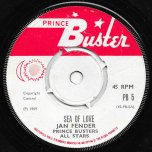 Sea Of Love / Heaven Help Us All - Jah Fender And Prince Buster All Stars / Prince Buster