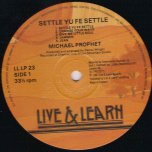 Settle Yu Fe Settle - Michael Prophet