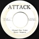 Shame And Pride / Channel One Under Heavy Manners - Leroy Smart / King Tubbys