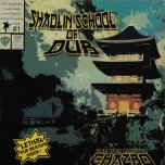 Shaolin School Of Dub - Chazbo