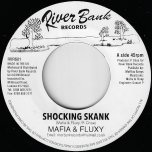 Shocking Skank / Mix 2 - Mafia And Fluxy