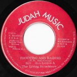 Shooting And Raiding / Living Rockers Dub - Bill Hutchinson And The Living Struckters 