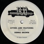 Sitting And Watching / Centre Forward - Dennis Brown