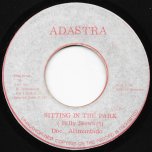 Sitting In The Park / Victoria Park Dub - Doctor Alimantado / Sly And The Rebels