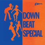 Downbeat Special (Expanded Edition) - Various..Dawn Penn..Alton Ellis..Cornell Campbell..Wailing Souls