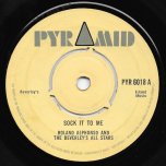 Sock it To Me / Rudie Get's Plenty - Roland Alphonso And The Beverleys All Stars / The Spanishtonians
