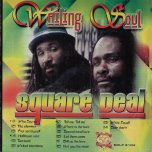 Square Deal - Wailing Soul