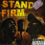 Stand Firm - Winston Francis And AJ Franklin
