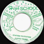 Station To Station / Puss In The Butter - Lloyd Young / Tony All Stars