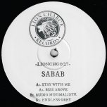 Stay With Me / Rise Above / Audio Minimaliste / Endless Grey - Sabab