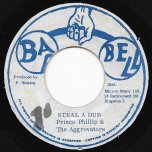 Stealing / Steal A Dub - Johnny Clarke / Prince Phillip And The Aggrovators