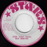 Stop That Train / Ver - Ken Boothe