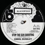 Stop The Gun Shooting / Back Way Wid Yu Formula - Errol Dunkley / David Jahson