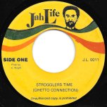 Strugglers Time / Struggle Dub - Ghetto Connection