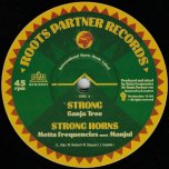 Strong / Strong Horns / Strong Dub / Strong Dubwise - Ganja Tree / Metta Frequencies Meet Manjul