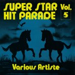 Super Stars Hit Parade Vol 5  - Various..Ken Boothe..Tiger..Gregory Isaacs..Courtney Meolody