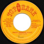 Sweet Reggae Music / Ranking Dub - Tony Tuff