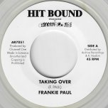 Taking Over / Taking Over Ver - Frankie Paul / Roots Radics Band