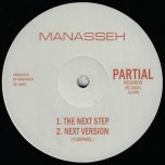 The Next Step / Next Ver / The Ark / Conspiracy Dub - Manasseh / Manasseh Meets The Equalizer