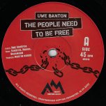 The People Need To Be Free / Ver - Uwe Banton