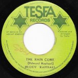 The Rain Come / Ver - Buddy Raphael / Tesfa All Stars