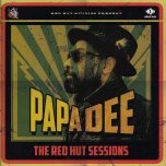 The Red Hut Session - Papa Dee