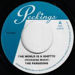 The World Is A Ghetto / Straight To Soul Jazz Head - The Paragons / The Supersonics