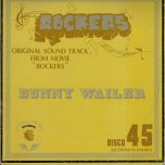 Rockers / Theme From Rockers - Bunny Wailer