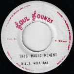 This Magic Moment / Ver - Willie Williams
