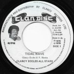 Tidal Wave / Part 2 - Clancy Eccles All Stars