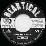 Time Will Tell / Melodica Fire - Luciano