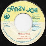 Tribal War / War Is Over Ver - George Nooks / Mighty Two