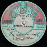 Visions Of Dennis Brown - Dennis Brown