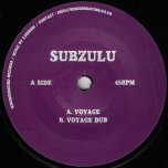 Voyage / Voyage Dub - Subzulu