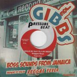 Walk By Day Fly By Night / Pressure Tonic - Reggae Boys / Joe Gibbs And Destroyers