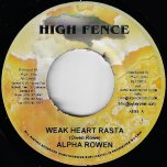 Weak Heart Rasta / Number One Girl - Alpha Rolex Rowan / 2Ds