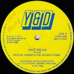 West Indian / Dont Sniff The Coke - Crucial Robbie And The Offbeat Posse 