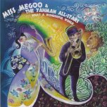 What A Wonderful World / Megumi Project / Blue Lagoon - Miss Megoo And The Yahman All Stars Feat Rico Rodriguez / Derrick Morgan