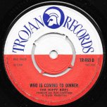 Michael Row The Boat Ashore / Who Is Coming To Dinner - Max Romeo and The Hippy Boys / The Hippy Boys