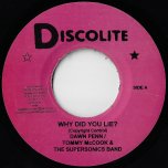 Why Did You Lie / Moody Ska - Dawn Penn / Tommy McCook And The Supersonics
