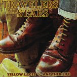 Yellow Laces / Another Life - Travellers All Stars